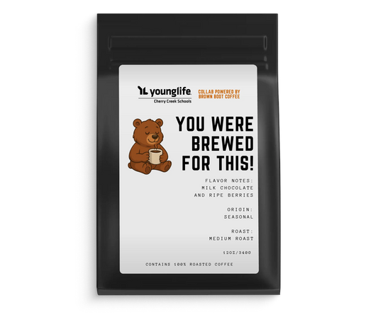 You Were Brewed For This